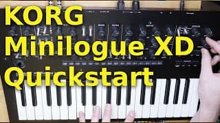KORG Minilogue XD - Quickstart Guide for beginners